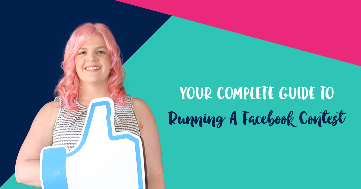 Your complete guide to running a facebook contest