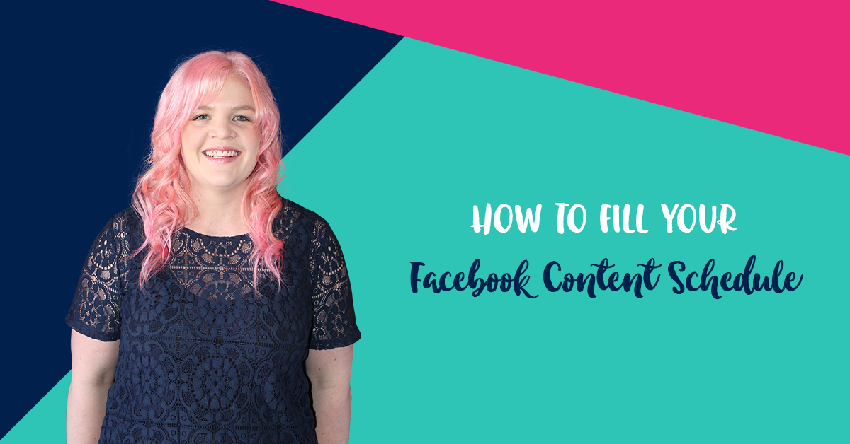 how to fill your facebook content schedule