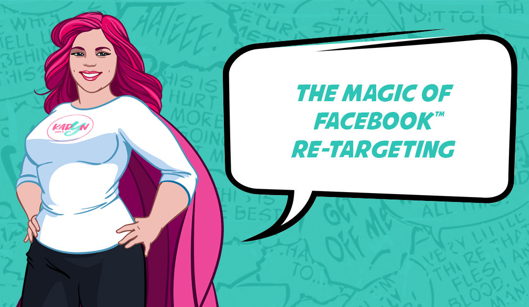 The magic of Re-targeting